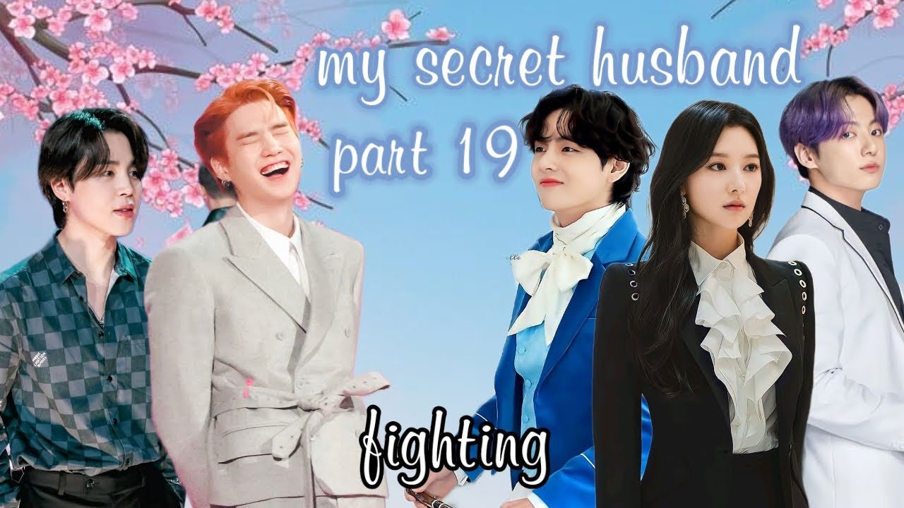 my secret husband 💗 [ part 19] jk angry to tae..#taepie , taekook love story