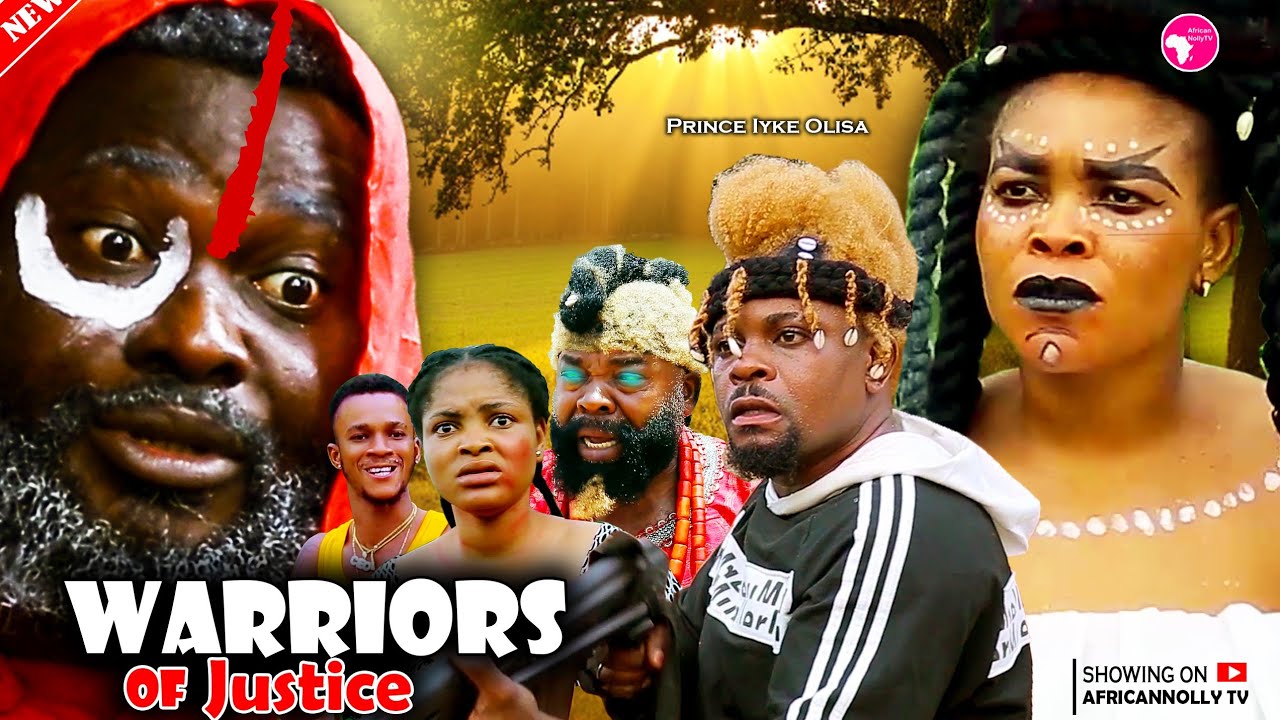 WARRIORS OF JUSTICE - Prince Iyke Olisa, T.c Virus - Latest Nigerian Movies 2025