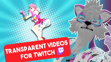 HOW TO MAKE TRANSPARENT VIDEOS FOR TWITCH | OBS | MIXITUP | TRIGGERFYRE | FURRYCLICKBAIT |