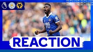 &quot;It Feels Very Good&quot; - Kelechi Iheanacho | Leicester City vs. Wolves