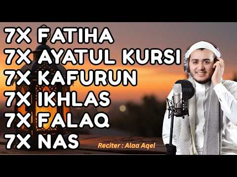 7X FATIHA AYATUL KURSI KAFIRUN IKHLAS FALAQ NAS