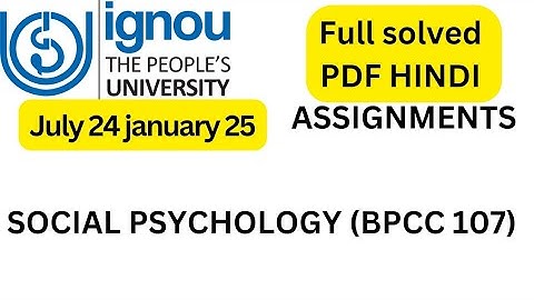 BPCC-107 SOLVE ASSIGNMENT HINDI SOCIAL PSYCHOLOGY