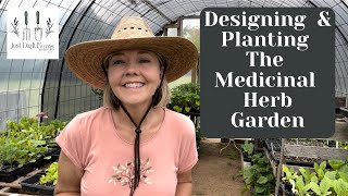 Designing & Planting The Medicinal Herb Garden