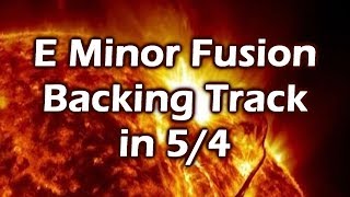 E Minor Fusion Backing Track In 5/4 Time