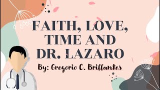 Faith, Love, Time And Dr. Lazaro By Gregorio C. Brillantes Plot