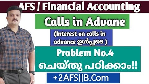 Calls in advance/ Problem and Solution/ Malayalam/ AFS/ Financial Accounting