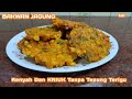 Ternyata tepung ini yang buat bakwan jagung renyah dan kriuk resep bakwan jagung renyah dan garing