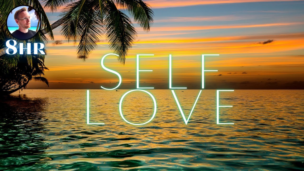 8 Hour Sleep Meditation Journey to SELF LOVE