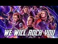 AVENGERS  — WE WILL ROCK YOU