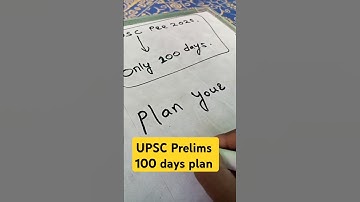 UPSC Prelims 2025 100 days plan