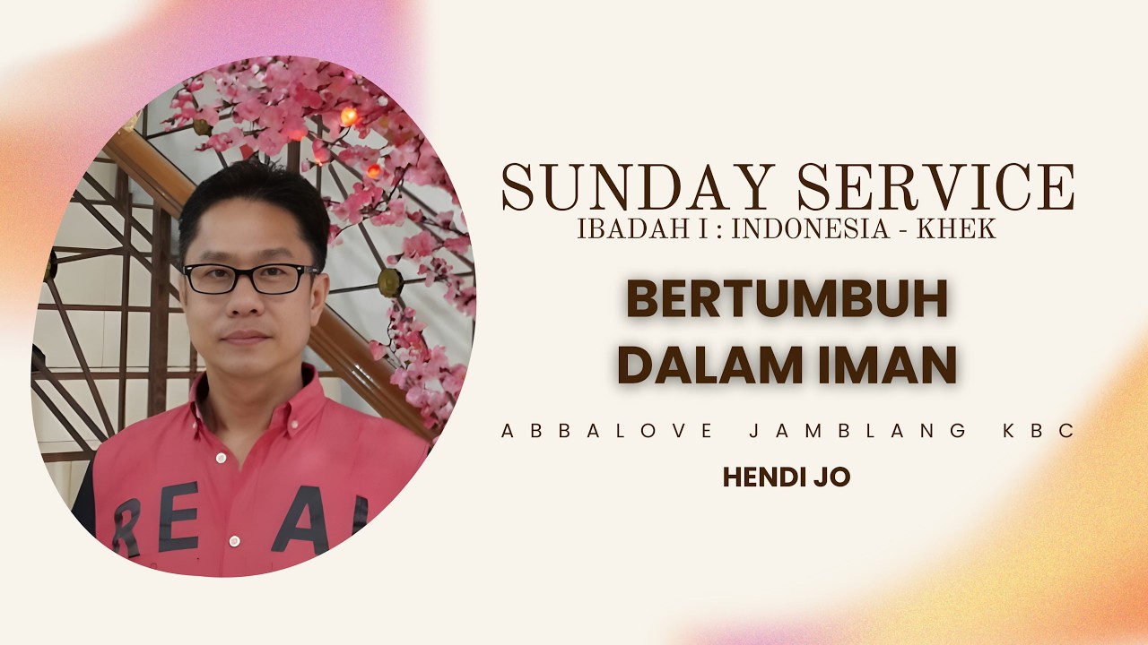 Ibadah Raya Abbalove KBC Jamblang | 1 Maret 2026 (Indonesia - Khek)