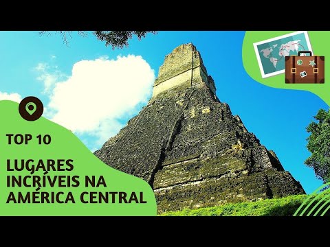 Vídeo: Os melhores lugares para visitar na América Central