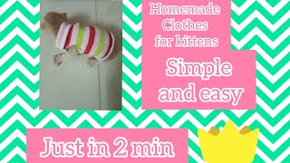 how to make clothes for kittens/cats|easy and simple|just in 2 min| funlocks