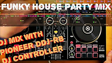 Funky House Party Mix with Pioneer DDJ-RB DJ-Controller | DJ Mixing with Rekordbox
