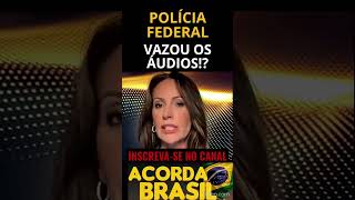 POLÍCIA FEDERAL Vazou os Áudios!? #acordabrasil #flaviobolsonaro #vorcaro #policiafederal #intercept