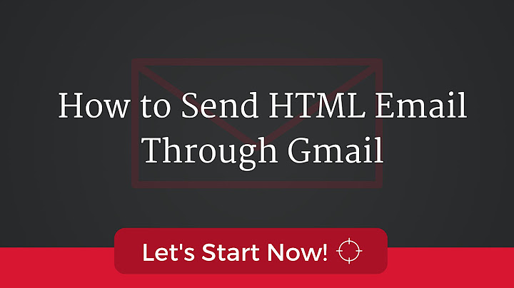Trình soạn thảo html của gmail