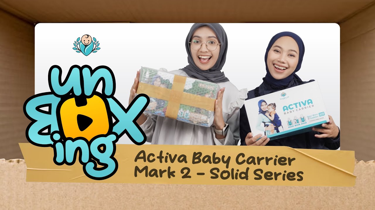 UNBOXING - BUKA DAN REVIEW GENDONGAN ACTIVA BABY CARRIER MARK 2 SOLID