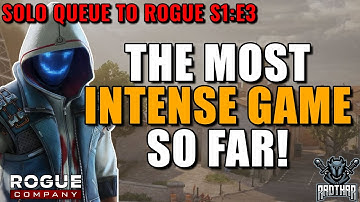 THE MOST INTENSE SOLO QUEUE GAME SO FAR! - SOLO QUEUE TO ROGUE S1:E3 (Rogue Company Ranked)