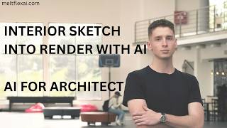 Interior Sketch to Render With AI, in 20 Seconds / MeltFlex AI