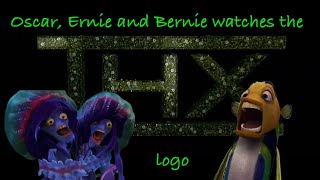 Oscar, Ernie And Bernie Watches The Thx Logo