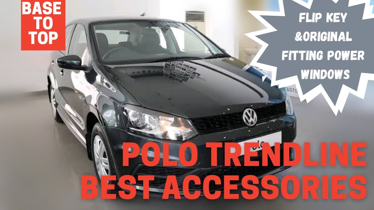 VOLKSWAGEN POLO ACCESSORIES, BASE TO TOP