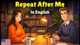 Ulangi Setelah Saya: Kalimat Bahasa Inggris Sehari-hari | Latihan Percakapan Bahasa Inggris