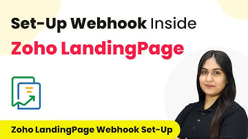 How to Set-Up Webhook Inside Zoho LandingPage?