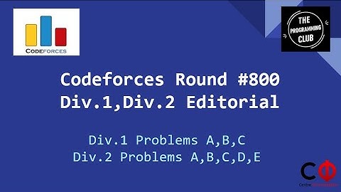 Codeforces Round #800 (Div. 2) Editorial - Problems A,B,C,D,E