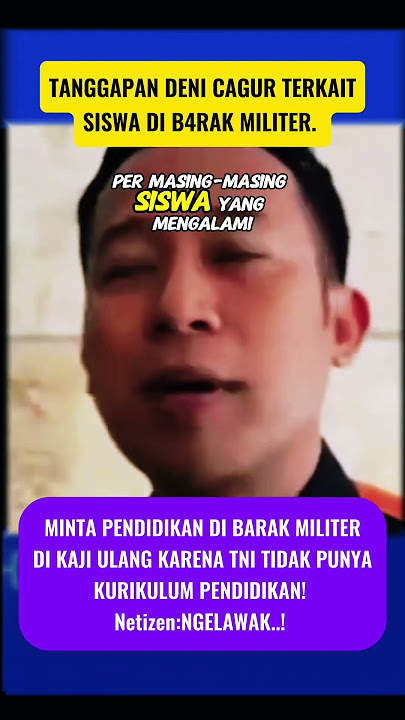 DENI CAGUR MINTA PENDIDIKAN BARAK MILITER DI KAJI ULANG‼️#shorts #youtubeshorts