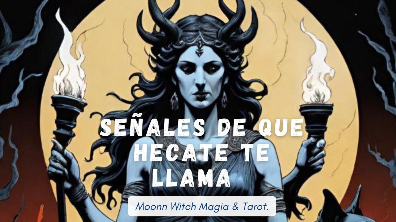 Señales de que Hécate te llama