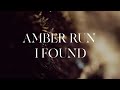 Amber Run - I Found (Lyrics)