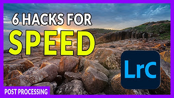 6 Lightroom Hacks to Speed Up Your Post Processing Workflow