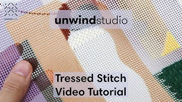 Needlepoint Tressed Stitch - Video Tutorial - Unwind Studio