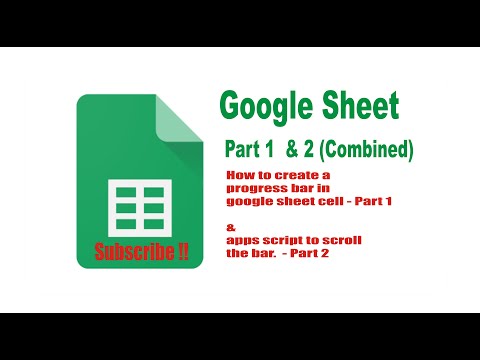 Progress Bar on google sheet's cell - Part 1 &  Apps Script  to scroll the bar Part 2 (Combined)