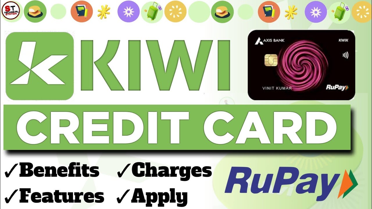 KIWI Axis Bank Credit Cardkiwi axis bank Credit CardLifetime Free Kiwi Credit Card Kwik card