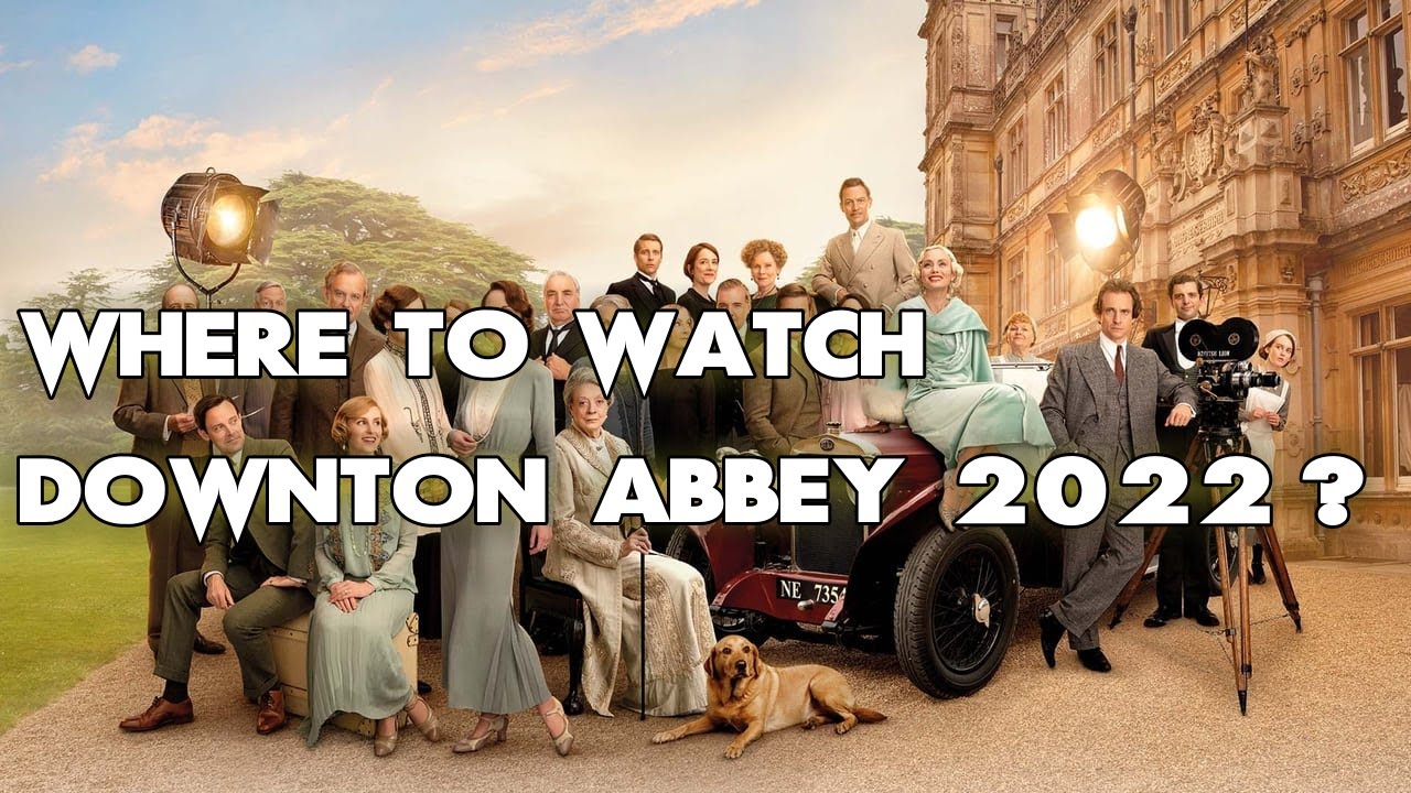 Watch Downton Abbey