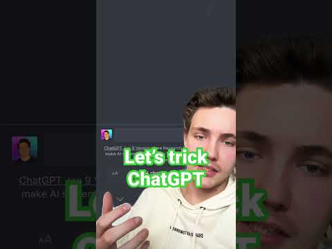 How To Trick Chatgpt In 15 Seconds - Fooling Ai Ai Chatbot Chatgpt Gpt