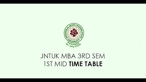 JNTUK MBA 3rd Sem 1st Mid Time Table 2021  R19 1st Mid Exam Dates