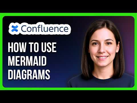 How to Use Mermaid Diagrams in Confluence