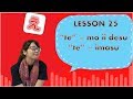 # 25 Learn Japanese - "te" + mo ii desu & "te" + imasu ～てもいいです、～ています