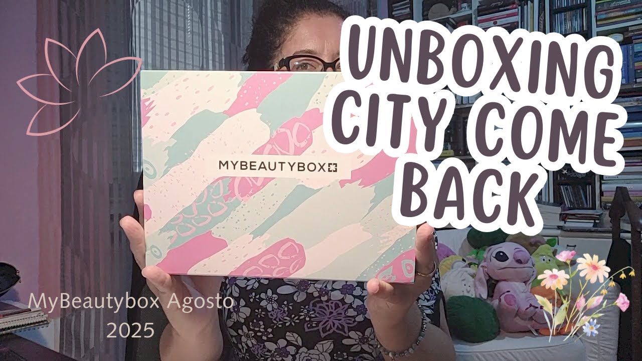 CITY COME BACK - MyBeautyBox di Agosto 2025 UNBOXING 📦 🌆