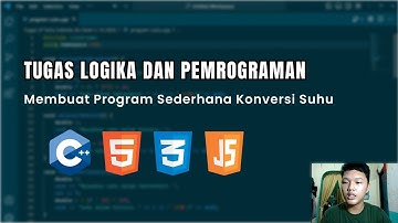 TUGAS - Logika dan Pemrograman, Membuat Program Sederhana Konversi Suhu, Dosen Bu Desti