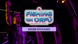 Mikee Mykanic - Fishing on Orfű 2023 (Teljes koncert)