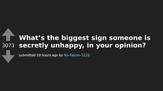 “What’s the Biggest Sign Someone Is Secretly Unhappy?” | Reddit’s Most Honest Answers