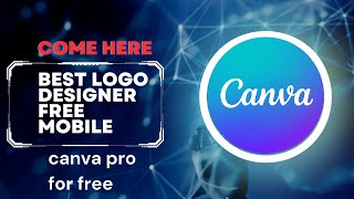 شرح canva for mobile +canva pro for free