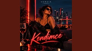 Kendimce