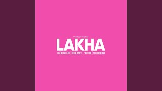 LAKHA (feat. Dawa Peljor)