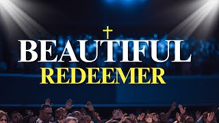 Beautiful Redeemer | New Christian Song with Lyrics | Faithful Melodies