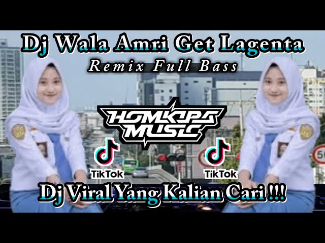 DJ WALA AMRI GET LAGENTA FULL BASS || HOMKIPA MUSIC class=