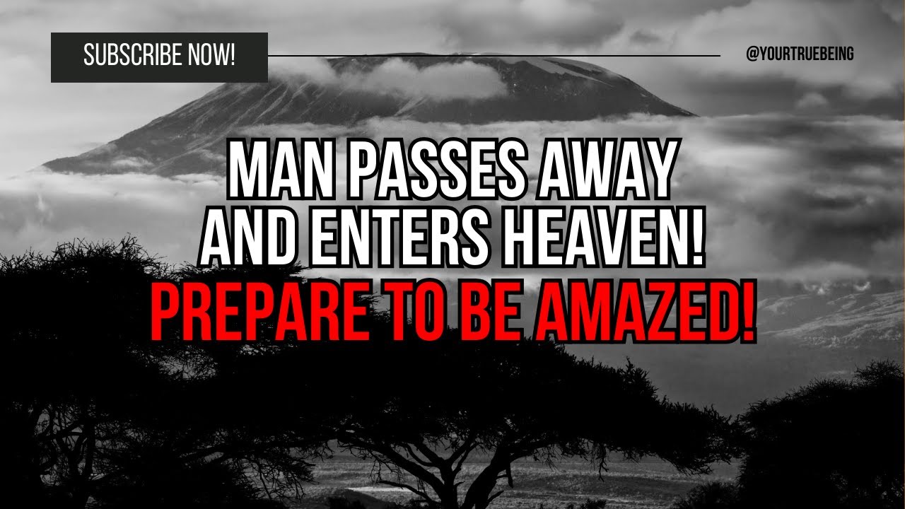 NDE Man Passes Away and Enters Heaven! Prepare to Be Amazed! NDE 